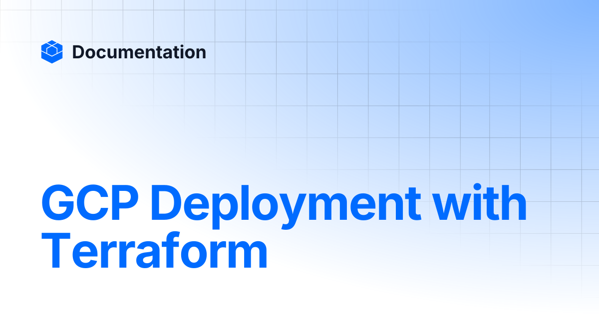 GCP Deployment with Terraform | Documentation